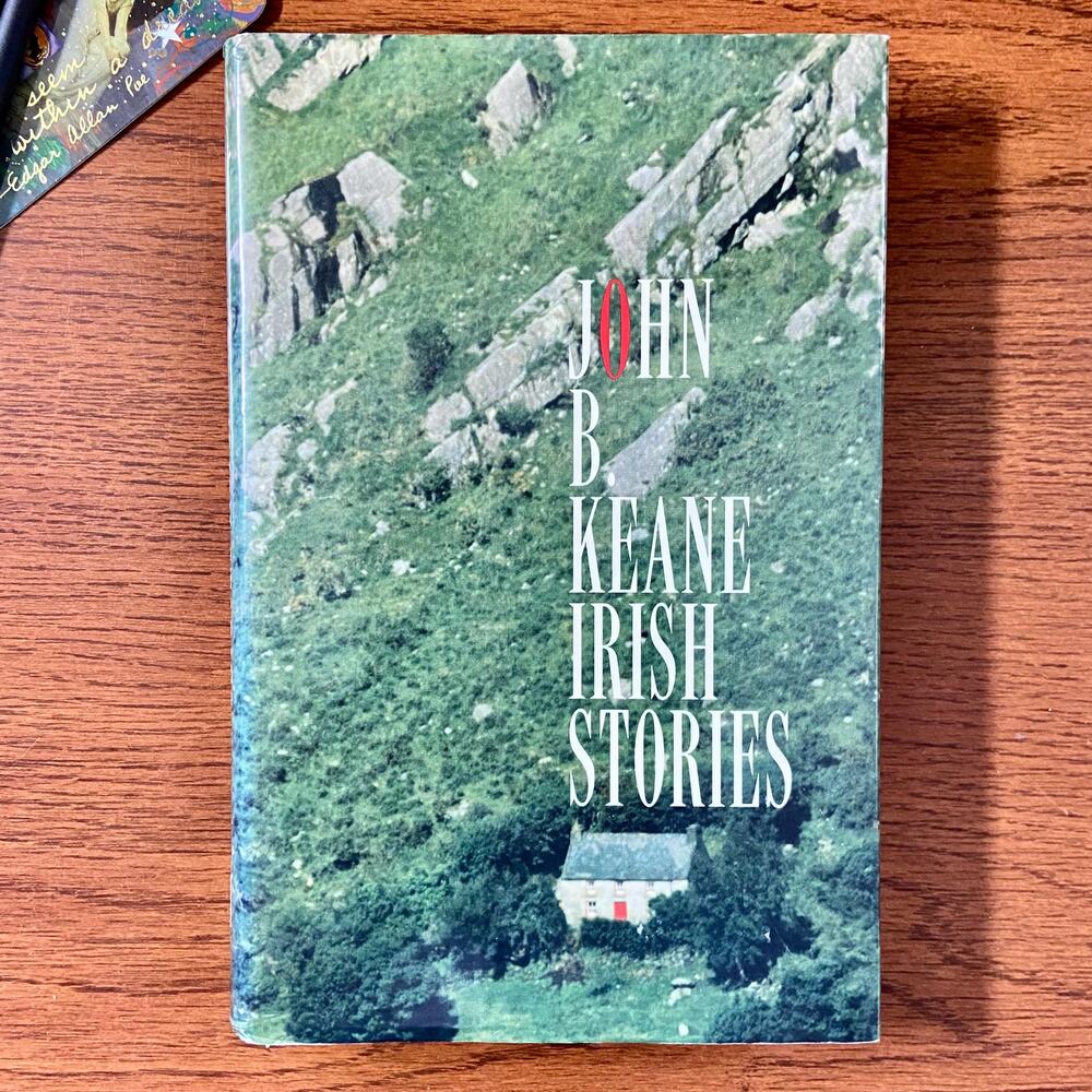 Irish Stories by John B. Keane 1st US Edition 1998 Hardcover
